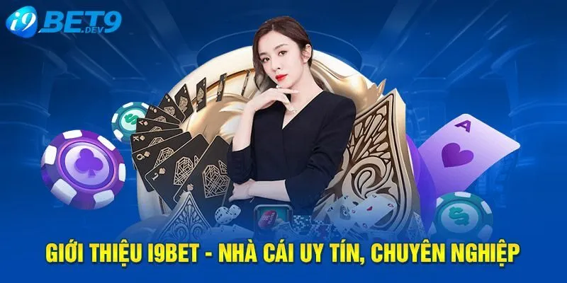 Các dịch vụ và sản phẩm của i9bet