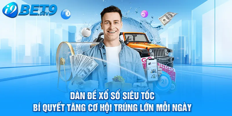 dàn đề xổ số keno siêu tốc