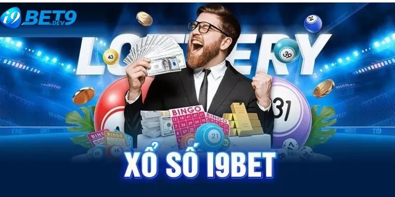 Tổng quan về xổ số I9bet